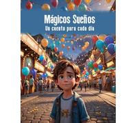 Mágicos Sueños: Un cuento mágico cada día
