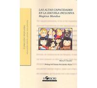 Magicus Mundus. Las altas capacidades en la escuela inclusiva (Colección manuales)