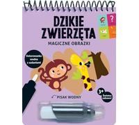 Magiczne obrazki Dzikie zwierzęta Kolorowanka wodna z zadaniami