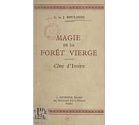 Magie De La Forêt Vierge (ebook)
