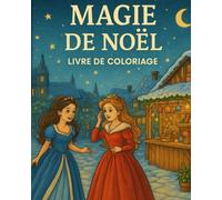 Magie de Noël: L'aventure au marché de Noël de la princesse
