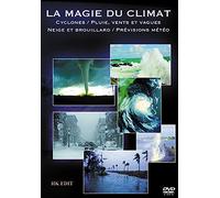 Magie du climat - Cyclones / Pluies, vent et vagues / Neige et brouillard / Prévisions météo [Francia] [DVD]