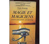 Magie et magiciens dans l'Égypte ancienne