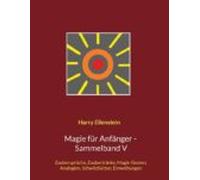 Magie Für Anfänger - Sammelband V (ebook)