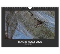 MAGIE HOLZ 2026 (Wandkalender 2026 DIN A4 quer), CALVENDO Monatskalender: Holzfotografien mit Haikus