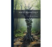 Magie MagnÃ(c)tique