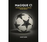 MAGIQUE C1: Les grands matchs de la coupe aux grandes oreilles