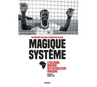 Magique système: L'esclavage moderne des footballeurs africains: 31580