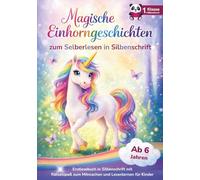 Magische Einhorngeschichten - Das Erstlesebuch für Mädchen 1. Klasse: Lesen lernen leicht gemacht mit Silbenschrift | Einhorn Geschenke für Mädchen | ... mit Rätseln und Mitmachseiten (Lesepanda)
