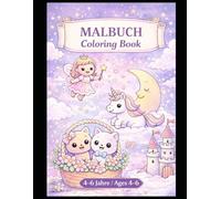 Magische Mädchenwelt - Malbuch: 30 süße Ausmalbilder mit Prinzessinnen, Feen, Einhörnern & Meerjungfrauen - Für Kinder von 4-6 Jahren, 30 cute ... & mermaids - For children aged 4-6 years