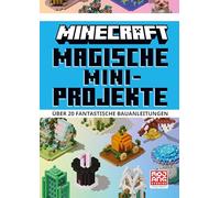 Magische Mini-Projekte. Über 20 fantastische Bauanleitungen: Neuer Band der Bestseller-Reihe | Ideen inspiriert von Disney, Harry Potter & Co