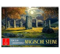 Magische Steine - Tor zur Anderswelt (Wandkalender 2026 DIN A3 quer), CALVENDO Monatskalender: Zwischen Himmel und Erde: Die Kraft der Steine.
