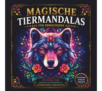 Magische Tiermandalas für Erwachsene