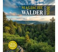 Magische Walder: Wald Kalender 2026 für Männer, Frauen, Arbeitskollegen und Freunde zu Weihnachten oder Geburtstag - für mehr Achtsamkeit und weniger ... Zitaten & atemberaubenden Bildern 2026)
