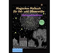 Magisches Malbuch für Gel- und Glitzerstiften. - Weihnachten - Für Erwachsene und Jugendliche:: Kreatives Malen auf schwarzem Hintergrund, Ink Tracing ... Malbücher für Gel- und Glitzerstifte Vol. 1)