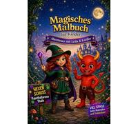 Magisches Malbuch für Kinder: Abenteuer mit Leila & Luzifer