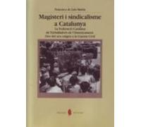 Magisteri i sindicalisme a Catalunya