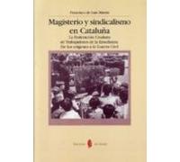 Magisterio Y Sindicalismo En Cataluña
