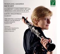 Magistrelli Laura - Mozart: Clarinet Concerto Kv 622, Sinfonia Concertante Kv 297B