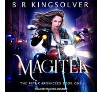 Magitek (The Rift Chronicles)