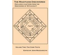 Magitians Discovered Volume 2: The Core Texts