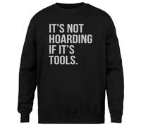 MAGITONE No Es Acaparamiento Si Se Trata De Herramientas Jersey Negro Unisex Sin Género Cuello Redondo Unisex Black Jumper Genderless Crewneck