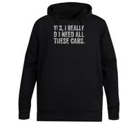 MAGITONE Sí Realmente Necesito Todos Estos Autos Sudadera con Capucha Negra Unisex Sin Género Unisex Black Hoodie Men Women