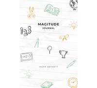 Magitude Journal: Honouring the Quiet Magic of the Classroom (For Teachers)