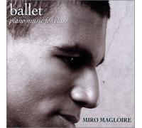 Magloire, Miro - Ballet - Piano Music for Class