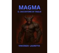 Magma: Il Cacciatore di Taglie