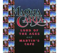 Magna Carta - Lord of the Ages/Martin's Cafe