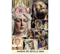 Magna de Sevilla 2024 II: Congreso Internacional de Hermandades y Cofradías 8 diciembre 2024 Historia de la religiosidad popular sevillana