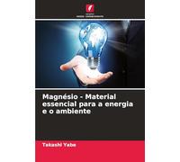 Magnésio - Material essencial para a energia e o ambiente