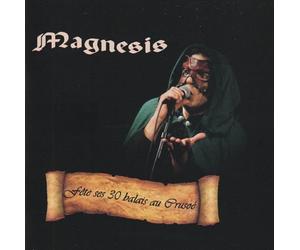 Magnesis - Fête Ses 30 balais au Crusoé