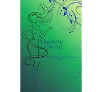 Magnetic Energy: The High Value Woman Trilogy