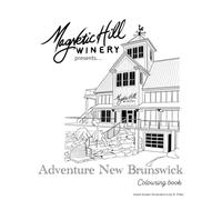 Magnetic Hill Winery Presents: New Brunswick Colouring Book