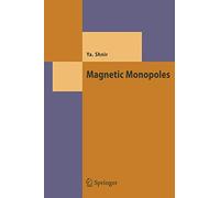 Magnetic Monopoles (Theoretical and Mathematical Physics)