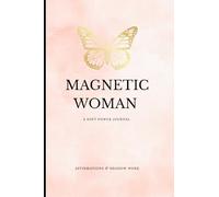 Magnetic Woman: A Soft Power Journal