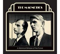 Magnetics – A Historical Glimpse Of The Future – Vinilo