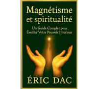 Magnétisme et spiritualité
