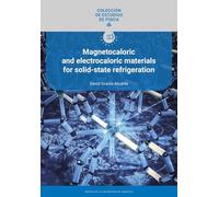 Magnetocaloric and electrocaloric materials for solid-state refrigeration: 180 (Estudios de Física)