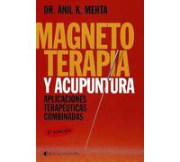 Magnetoterapia y acupuntura. Aplicaciones terapéuticas combinadas