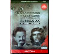 Magnicidios y atentados que cambiaron el siglo XX.4-L.Trotsky/Che Guevara