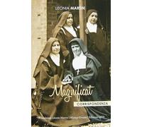 Magnificat. Corrispondenza di Leonia Martin