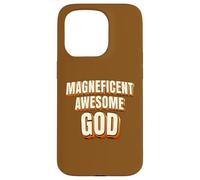 Magnificent Awesome God For Christian Men Women Kids Carcasa para iPhone 15 Pro