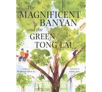 Magnificent Banyan Tree and the Green Tong Lau