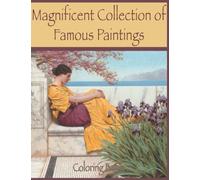 Magnificent Collection of Famous Paintings: Coloring Book