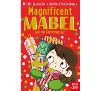 Magnificent Mabel and the Christmas Elf