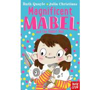 Magnificent Mabel and the Rabbit Riot