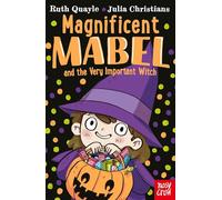 Magnificent Mabel and the Very Important Witch